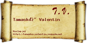 Tamaskó Valentin névjegykártya